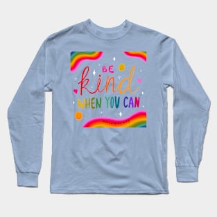 Be Kind Long Sleeve T-Shirt